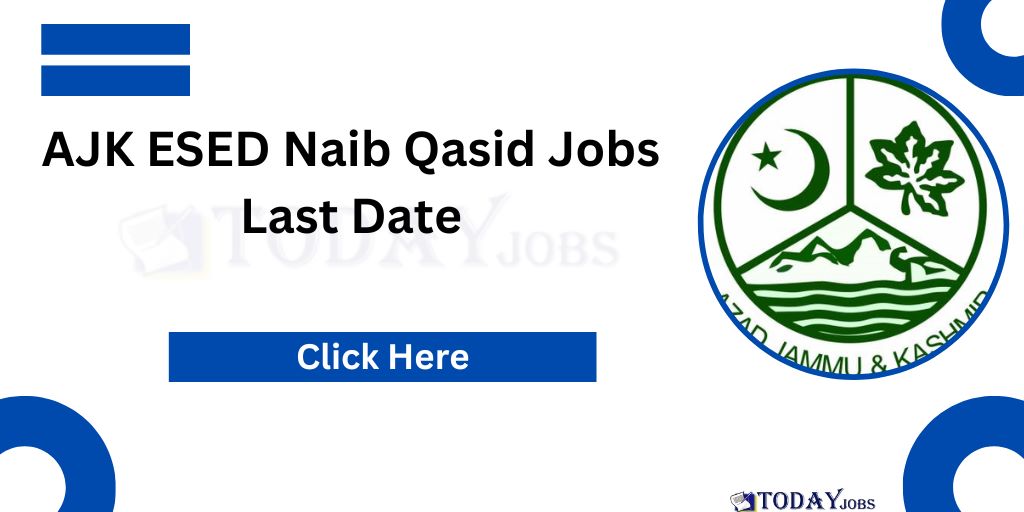 AJK ESED Naib Qasid Jobs 2024 Last Date Interview Dates