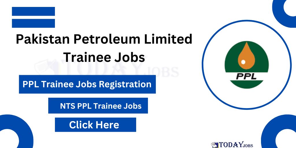 Pakistan Petroleum Limited PPL NTS Jobs 2024