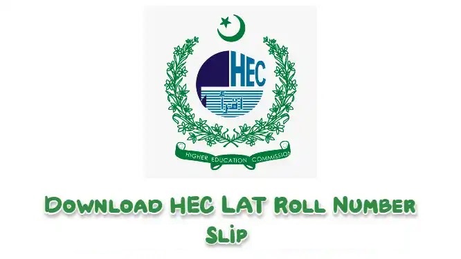 HEC LAT Test Roll Number Slip 2024 Law Aptitude Test
