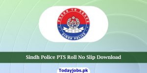 PTS Sindh Police Roll Number Slip 2023 Check Online