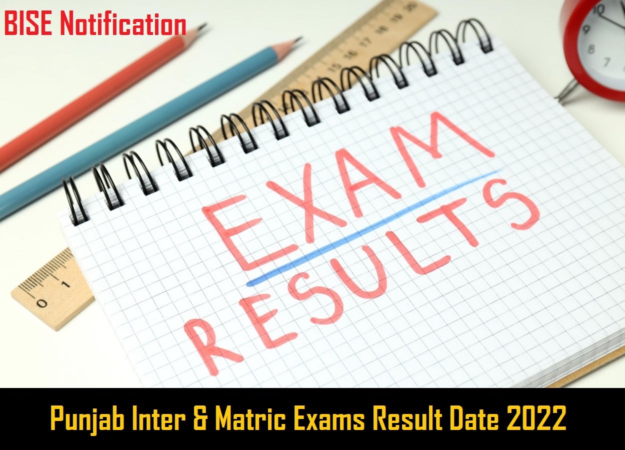 Inter and Matric Exams Result 2023 Date Punjab Declares Notification