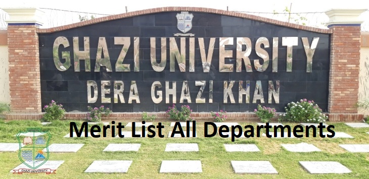 Ghazi University Merit List 2024 Online Download