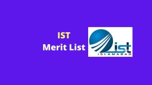 IST Islamabad Merit List