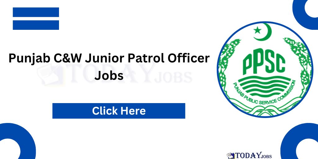 Punjab C&W Junior Patrol Officer Jobs 2024 Registration Online