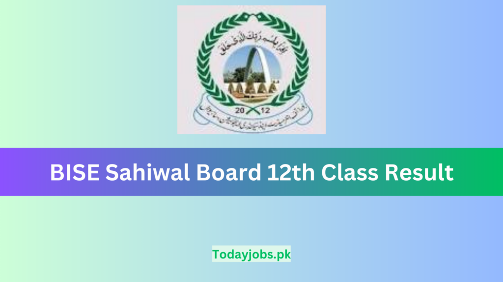 Sahiwal Board 2nd Year Result 2025 Bise Sahiwal 12th Result