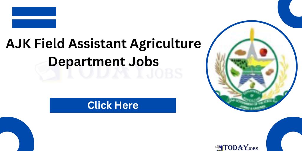 AJK Field Assistant Agriculture Department Jobs 2024 Last Date