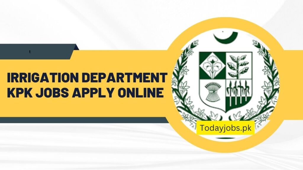 Irrigation Department KPK Jobs 2024 Apply Online