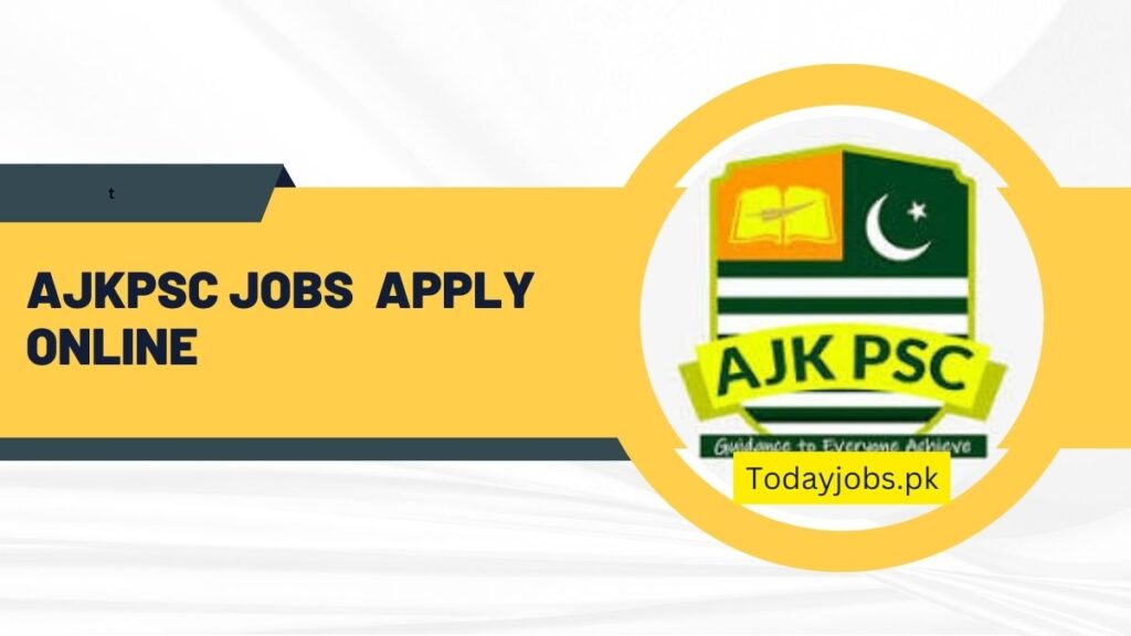 AJKPSC Jobs 2024 Apply Online Download Advertisement 