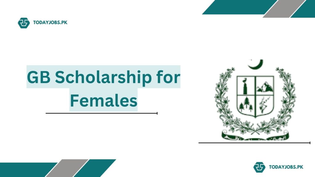 Gilgit Baltistan Government Scholarship For Female Students 2024