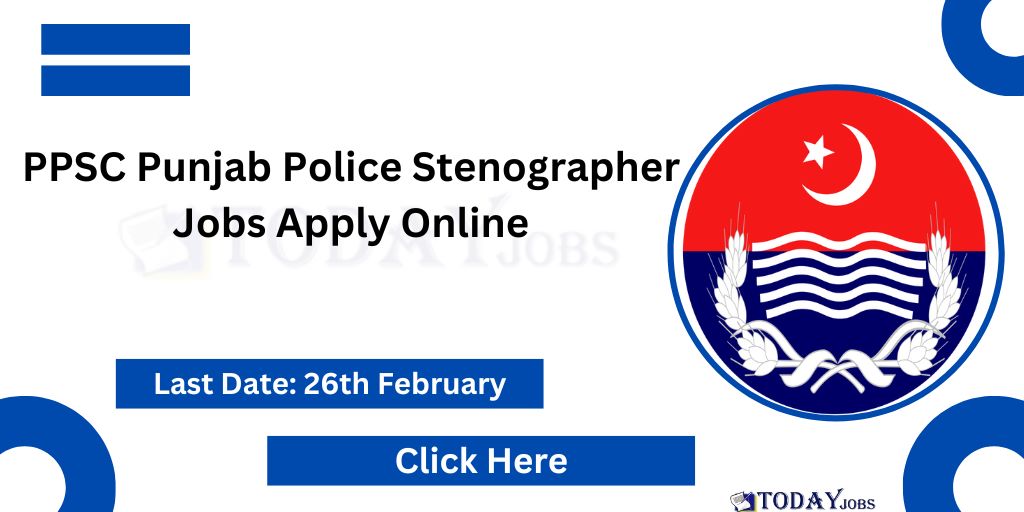 PPSC Punjab Police Stenographer Jobs 2024 Apply Online