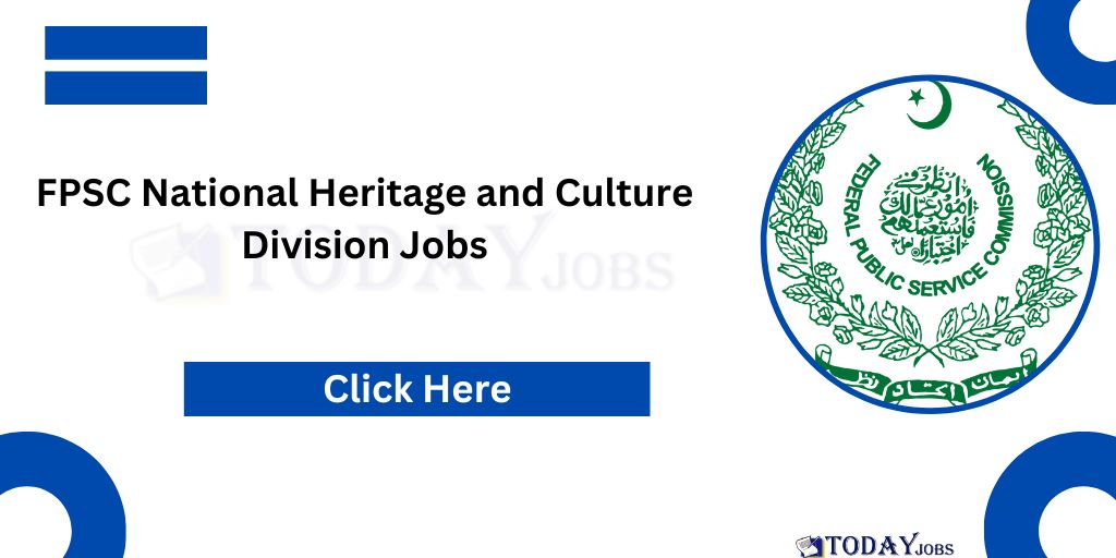 FPSC National Heritage and Culture Division Jobs