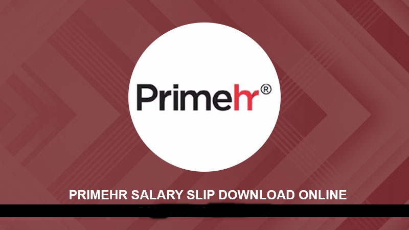 PRIMEHR Salary Slip Download 