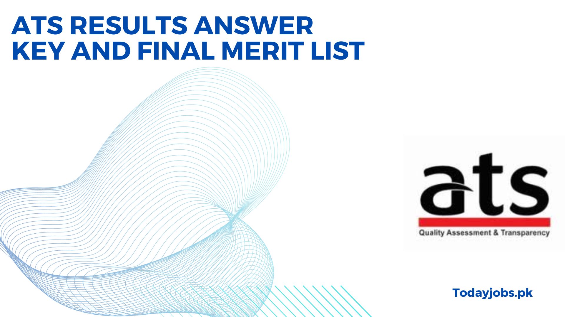 ATS Results 2024 Answer Key and Final Merit List