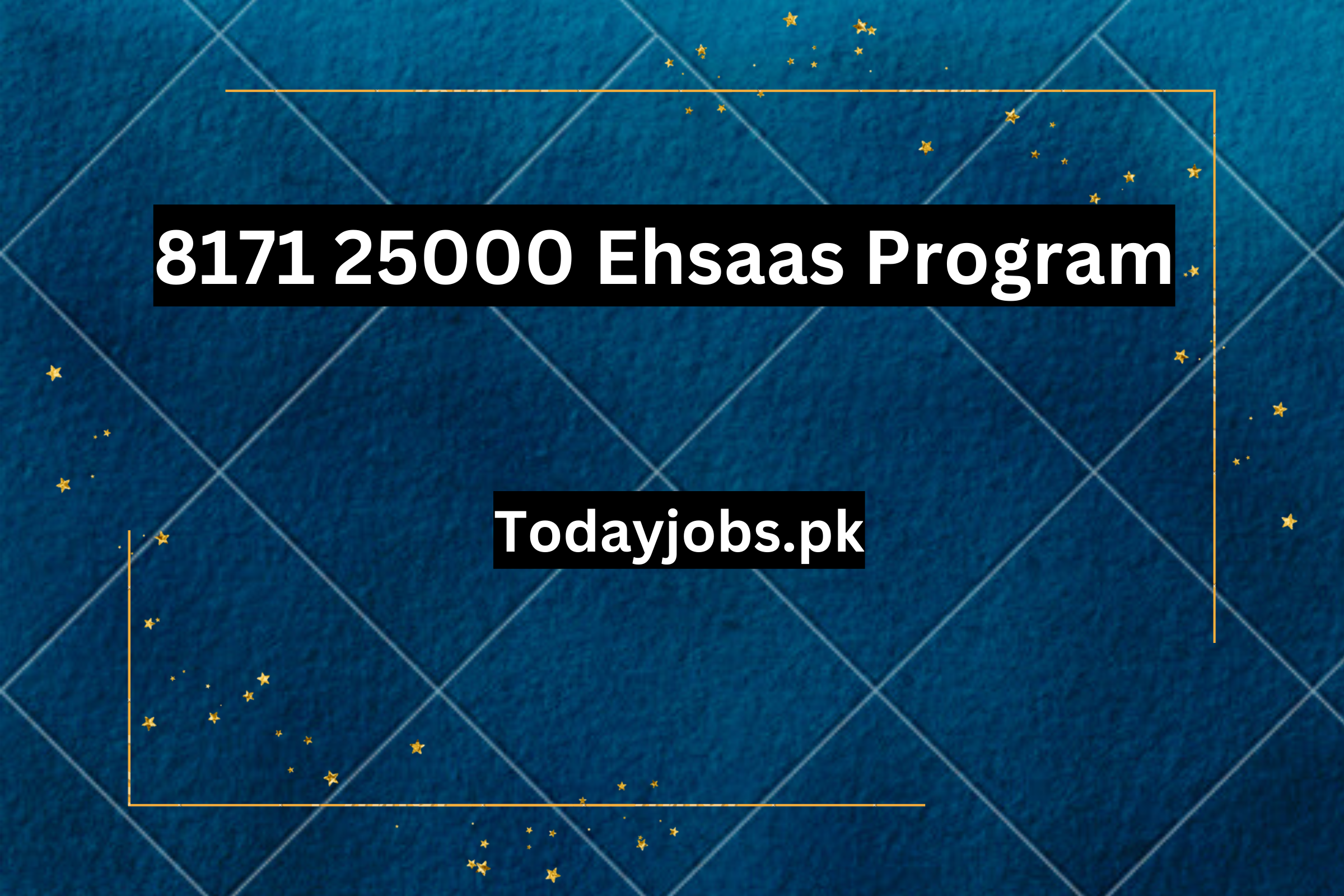 25000 Ehsaas Program 2023 Apply Online