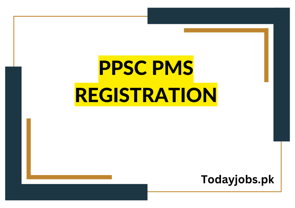 PPSC PMS Registration 2023 @ppsc.gop.pk
