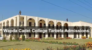 WAPDA Cadet College Tarbela Admission