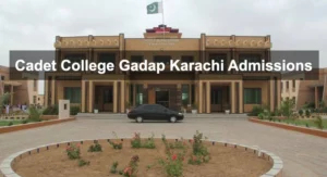 Cadet College Gadap Karachi Admission