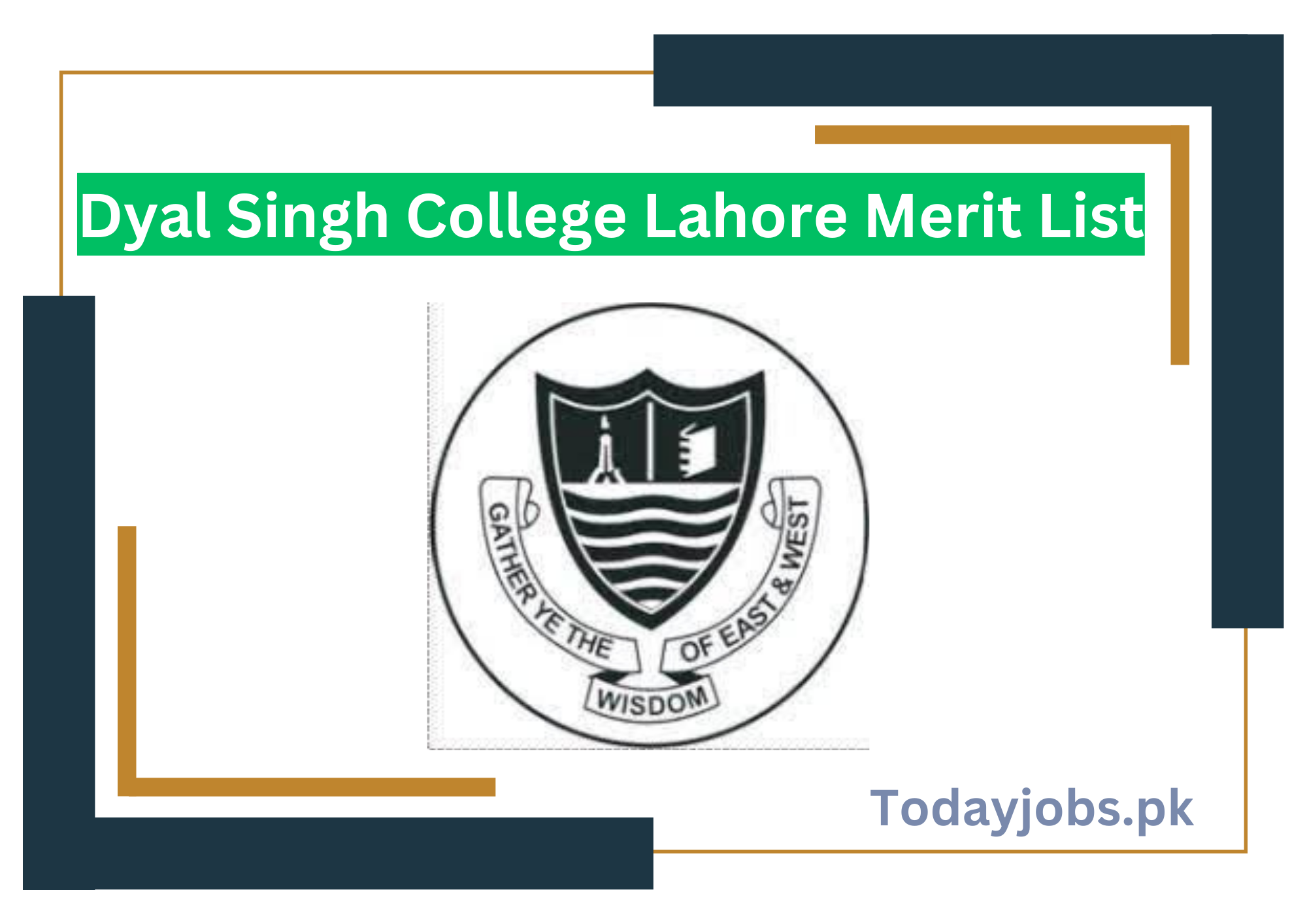 Dyal Singh College Lahore Merit List 2024 Online Check