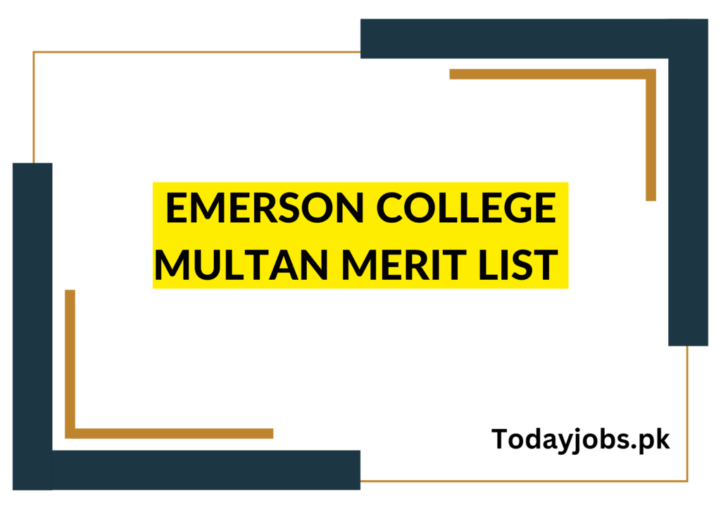 Emerson College Multan Merit List 2024 1st 2nd and 3rd