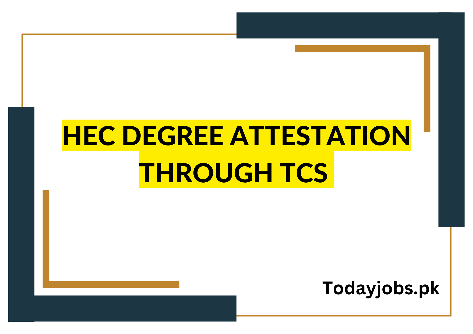 HEC Degree Attestation through TCS Check Guide