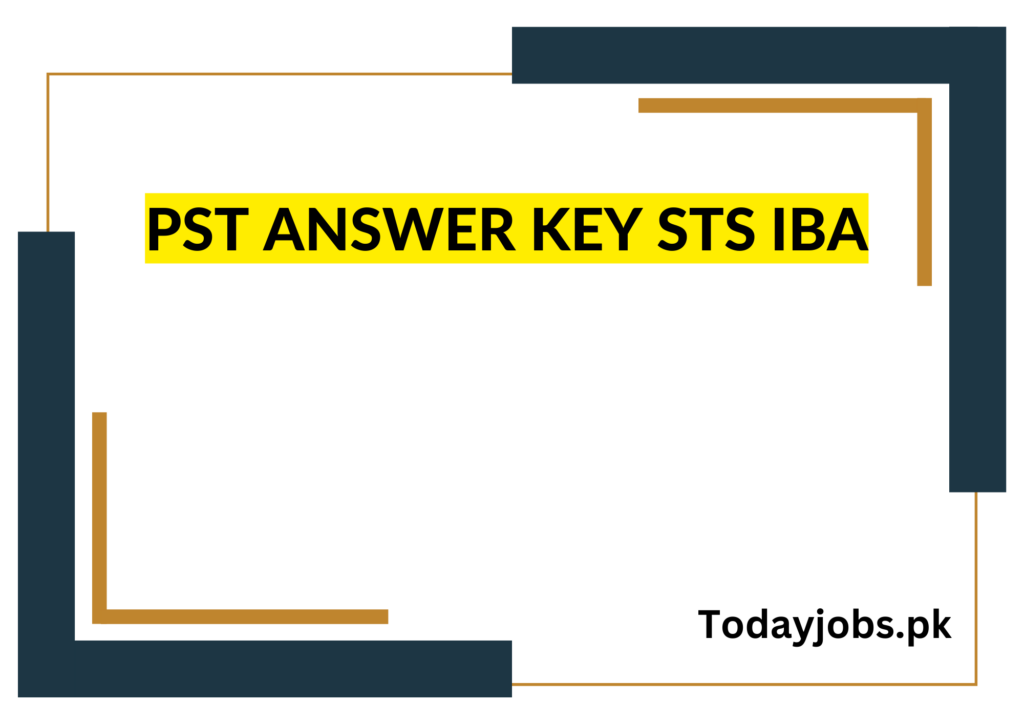 PST Answer Key 2023 STS IBA Check Online