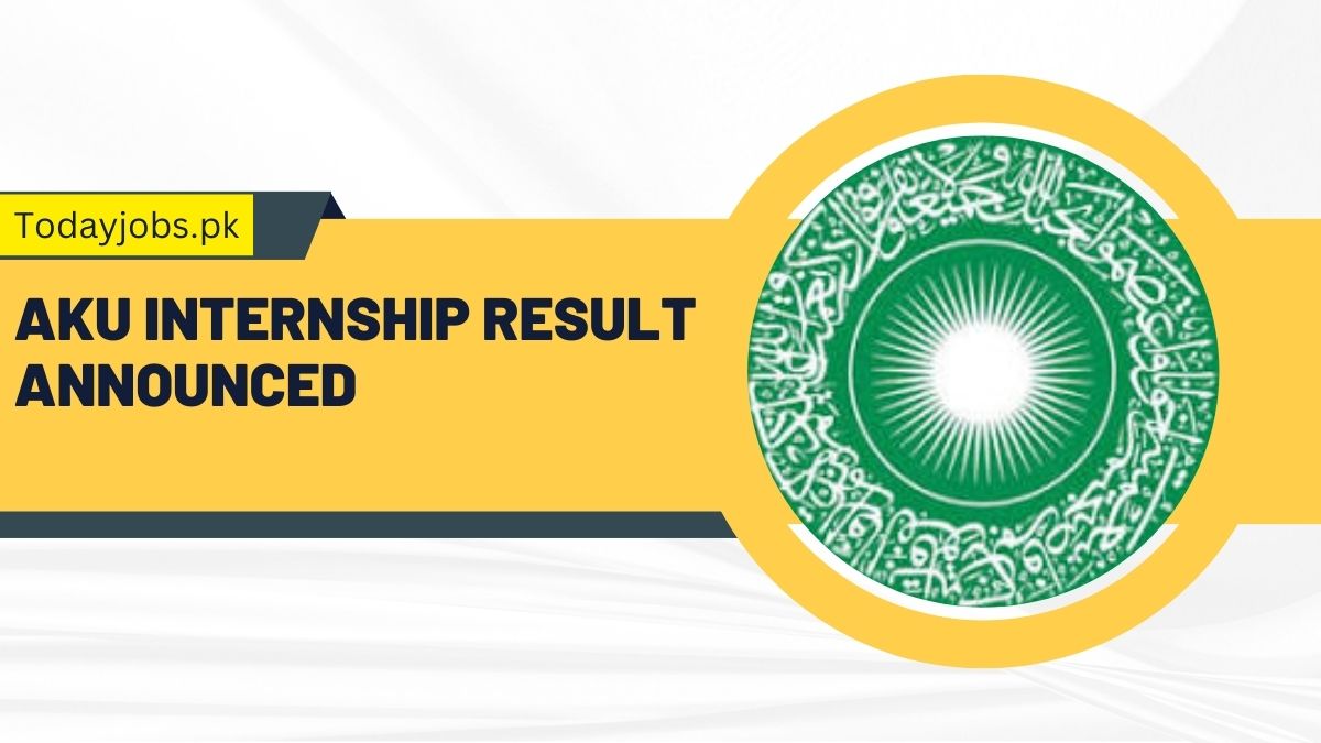 Aga Khan University Internship Result 2024