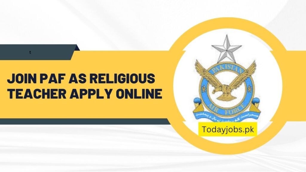 Join PAF as Religious Teacher 2024 Apply Online Last Date