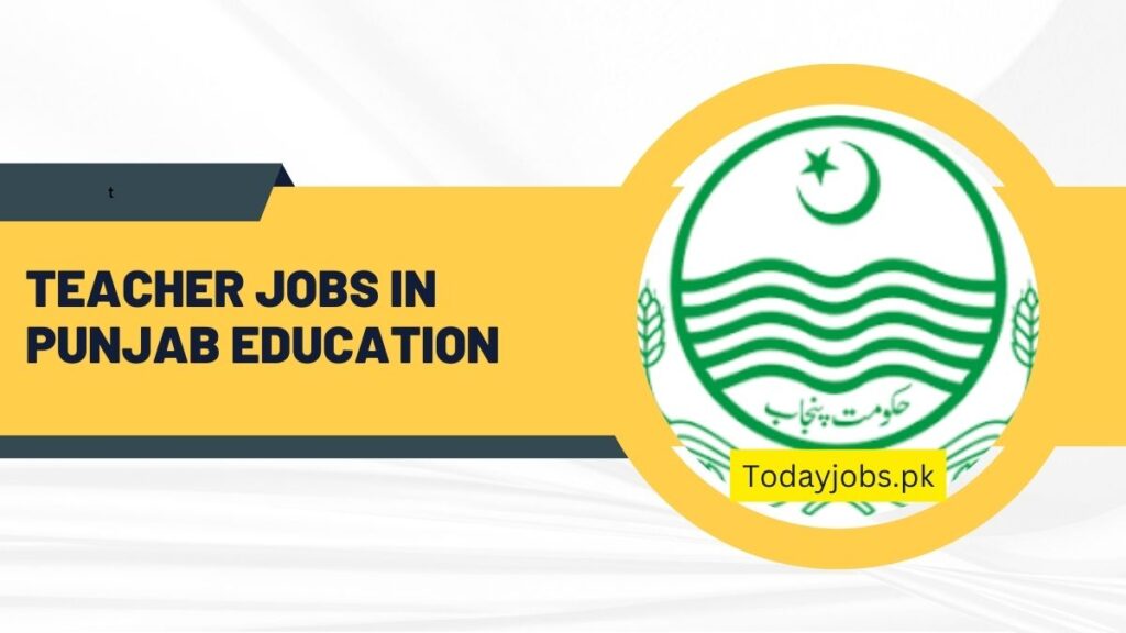 Teacher Jobs in Punjab Education Department 2024 Apply Online