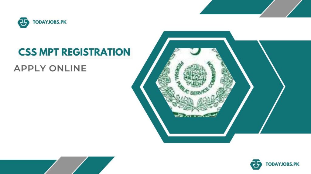 CSS MPT Registration 2024 Apply Online | www.fpsc.gov.pk