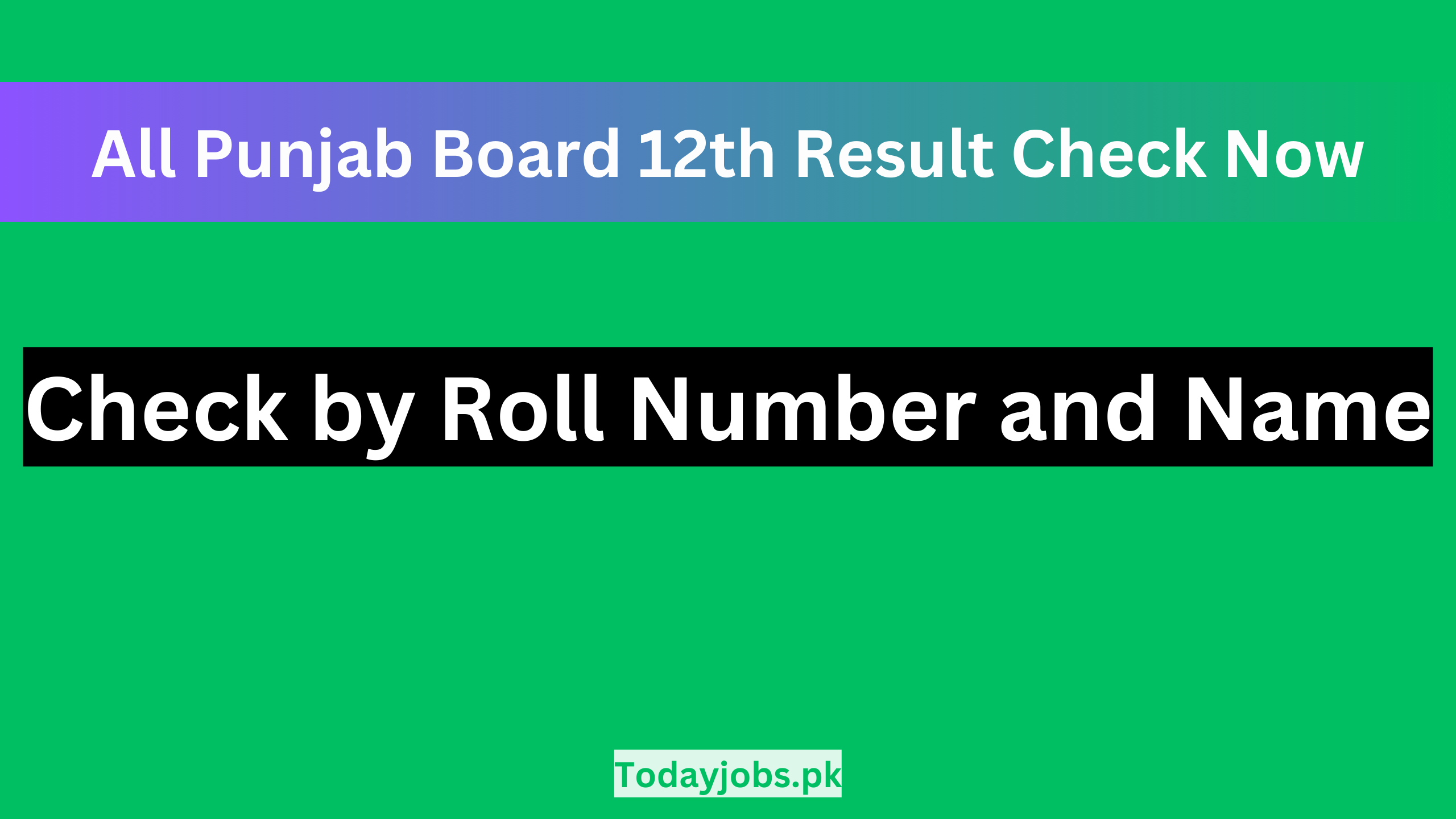Punjab Board 2nd Year Result 2023 by Roll Number and Name