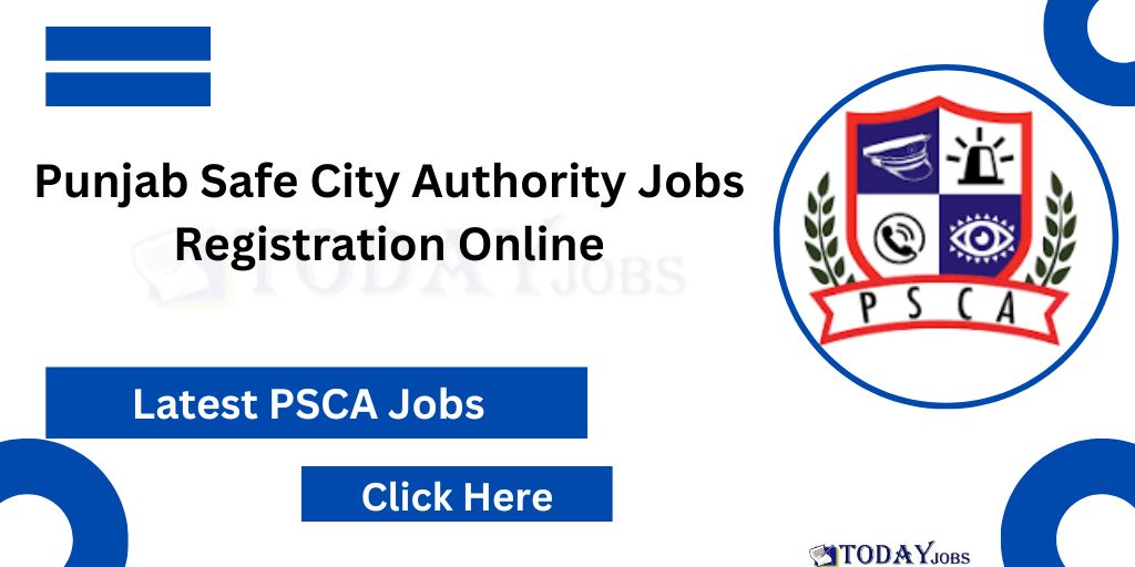 Punjab Safe Cities Authority Jobs 2024 Apply Online Last Date