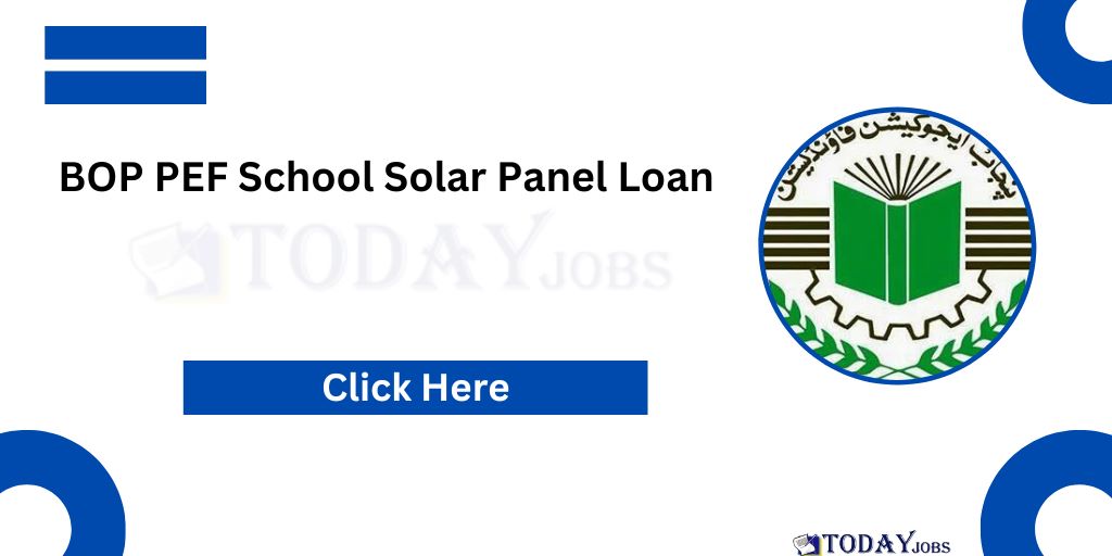 BOP PEF School Solar Panel Loan 2024 Apply Online Last Date