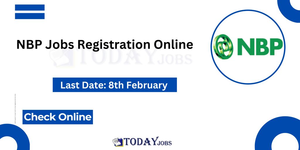 NBP Jobs 2024 Registration Online Last Date @ www.sidathyder.com.pk