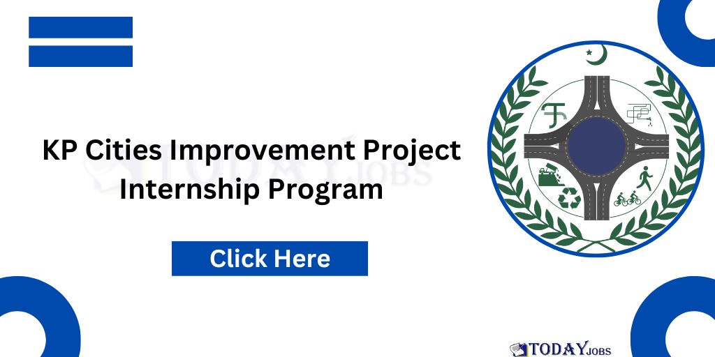 KPCIP Internship Program 2024 For Female KPK Cities Improvement Project